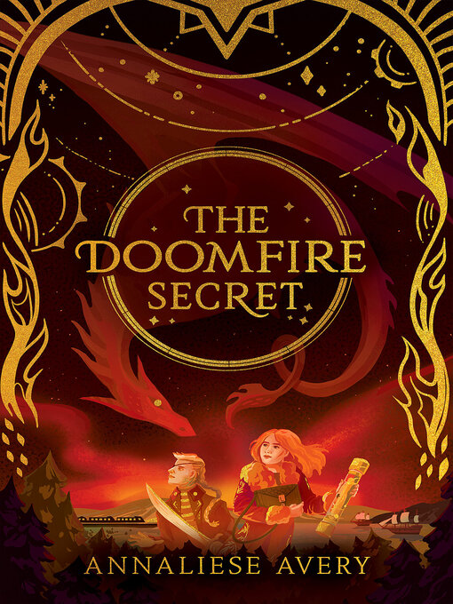 Title details for The Doomfire Secret (Celestial Mechanism Cycle #2) by Annaliese Avery - Wait list
